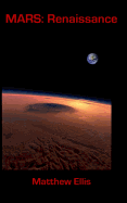Mars: Renaissance: Large Print Edition