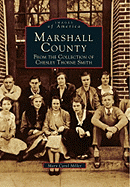 Marshall County: From the Collection of Chesley Thorne Smith