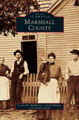 Marshall County - Huddleston, Connie M, and Aldridge, Carol, and Smith, Virginia