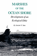 Marshes of the Ocean Shore: Development of an Ecological Ethic