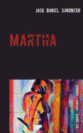 Martha: Das Gruber - Neuhaus - Syndrom