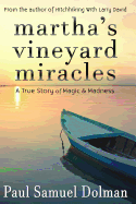 Martha's Vineyard Miracles