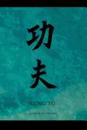 Martial Notebooks KUNG FU: Green Cover with border 6 x 9