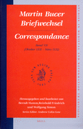 Martin Bucer Briefwechsel/Correspondance: Band VII (Oktober 1531 - M?rz 1532)