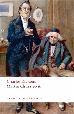 Martin Chuzzlewit - Dickens, Charles, and Cardwell, Margaret (Editor)