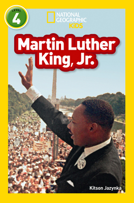 Martin Luther King, Jr: Level 4 - Jazynka, Kitson, and National Geographic Kids