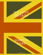Martin Parr - We Love Britain