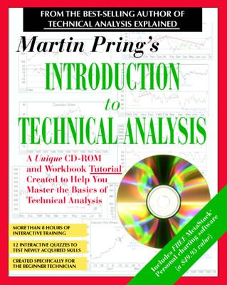 Martin Pring's Introduction to Technical Analysis: A CD-ROM Seminar and Workbook - Pring, Martin J
