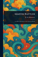 Martin Rattler