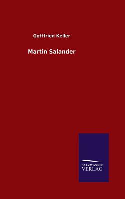 Martin Salander - Keller, Gottfried