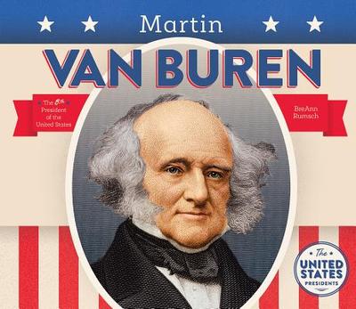 Martin Van Buren - Rumsch, Breann