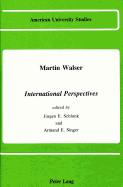 Martin Walser: International Perspectives