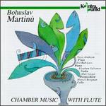 Martinu: Chamber Music With Flute