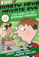 Marty Frye, Private Eye: The Case of the Stolen Poodle