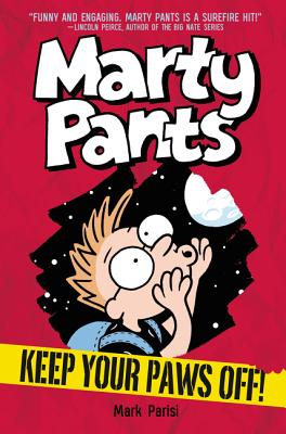 Marty Pants #2: Keep Your Paws Off! - 