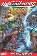 Marvel Adventures The Avengers Vol.8: The New Recruits