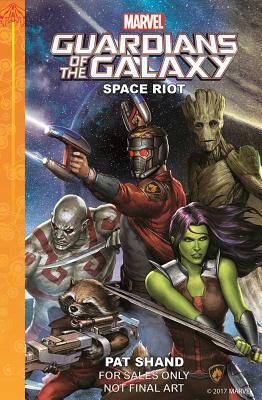 Marvel Guardians of the Galaxy: Space Riot - Shand, Pat