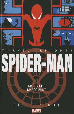 Marvel Knights Spider-Man: Fight Night - Kindt, Matt (Text by)