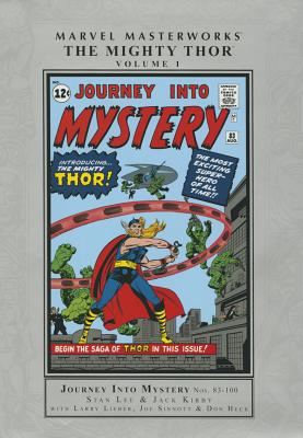 Marvel Masterworks: The Mighty Thor Volume 1 - Lee, Stan (Text by), and Lieber, Larry (Text by)