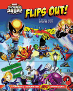 Marvel Super Hero Squad Flips Out!: A Mix and Match Book