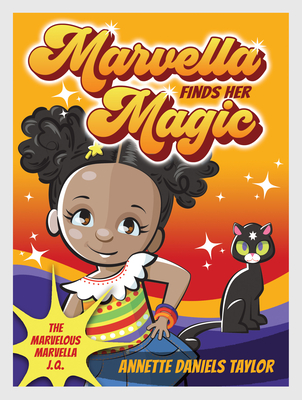 Marvella Finds Her Magic - Daniels Taylor, Annette