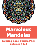 Marvelous Mandalas Coloring Book Double Pack (Volumes 3 & 4)