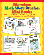 Marvelous Math Word Problem Mini-Books: 12 Reproducible Mini-Books Filled with Engaging Word Problems That Kids Complete to Build Essential Math Skills - Franco-Feeney, Betsy