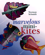 Marvelous Mini-Kites