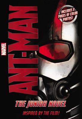 Marvel's Ant-Man: The Junior Novel - Wyatt, Chris