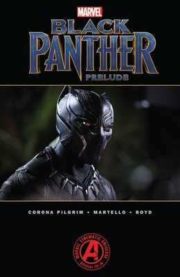 Marvel's Black Panther Prelude - Pilgrim, Will Corona (Text by)