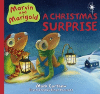 Marvin and Marigold: The Christmas Surprise