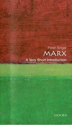 Marx: A Very Short Introduction - Singer, Peter
