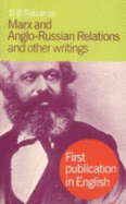 Marx and Anglo-Russian Relations and Other Writings