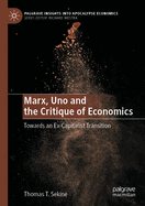 Marx, Uno and the Critique of Economics: Towards an Ex-Capitalist Transition