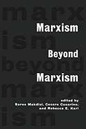 Marxism Beyond Marxism