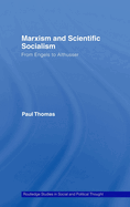 Marxism & Scientific Socialism: From Engels to Althusser