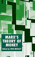 Marx's Theory of Money: Modern Appraisals