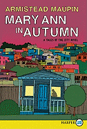 Mary Ann in Autumn: A Tales of the City Novel