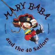 Mary Baba and the 40 Sailors