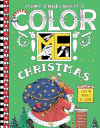 Mary Engelbreit's Color Me Christmas Coloring Book: A Christmas Holiday Book for Kids