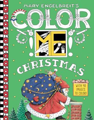 Mary Engelbreit's Color Me Christmas Coloring Book: A Christmas Holiday Book for Kids - 