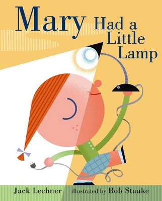 Mary Had a Little Lamp - Lechner, Jack