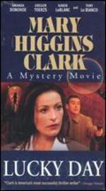Mary Higgins Clark's Lucky Day
