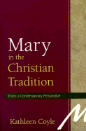 Mary in the Christian Tradition: From a Contemporary Perspective
