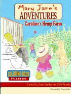 Mary Jane's Adventures - Caroline's Hemp Farm Coloring Book
