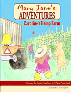 Mary Jane's Adventures - Caroline's Hemp Farm Full Color