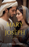 Mary & Joseph: A Christian Novel