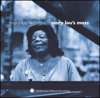 Mary Lou's Mass - Mary Lou Williams