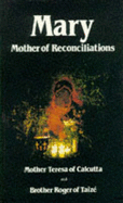 Mary Mother of Reconciliation