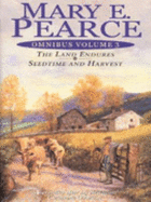 Mary Pearce Omnibus: Land Endures AND Seedtime and Harvest